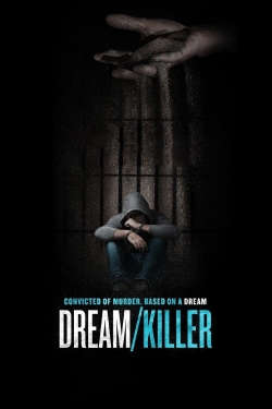 watch free Dream/Killer