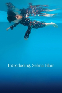 watch free Introducing, Selma Blair