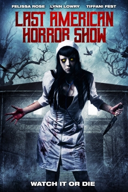watch free Last American Horror Show