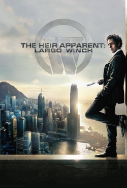 watch free The Heir Apparent: Largo Winch