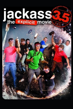 watch free Jackass 3.5