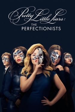 watch free Pretty Little Liars: The Perfectionists