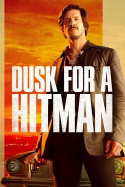 watch free Dusk for a Hitman