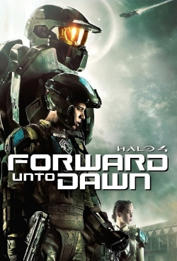 watch free Halo 4: Forward Unto Dawn