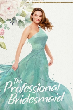 watch free The Professional Bridesmaid
