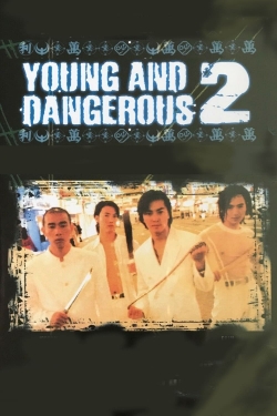 watch free Young and Dangerous 2
