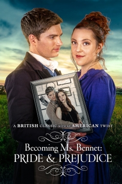 watch free Becoming Ms Bennet: Pride & Prejudice
