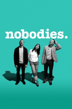 watch free Nobodies