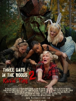watch free Three Days in the Woods 2: Killin' Time