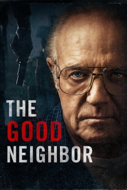 watch free The Good Neighbor