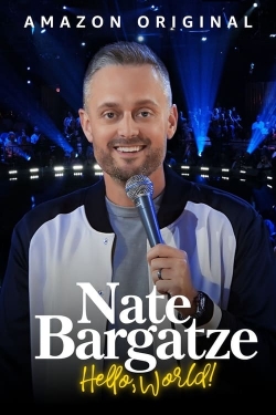 watch free Nate Bargatze: Hello World