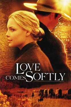 watch free Love Comes Softly