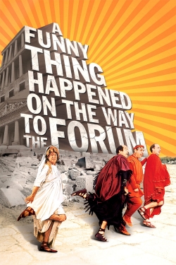 watch free A Funny Thing Happened on the Way to the Forum