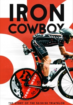 watch free Iron Cowboy: The Story of the 50.50.50 Triathlon