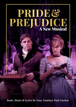 watch free Pride and Prejudice - A New Musical