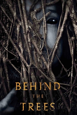 watch free Behind the Trees