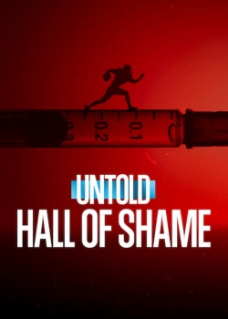 watch free Untold: Hall of Shame