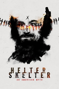 watch free Helter Skelter: An American Myth