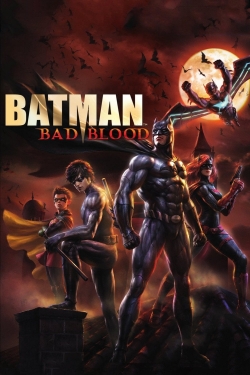 watch free Batman: Bad Blood