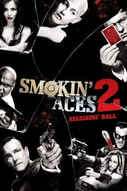 watch free Smokin' Aces 2: Assassins' Ball
