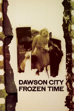 watch free Dawson City: Frozen Time
