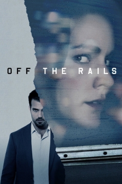watch free Off the Rails