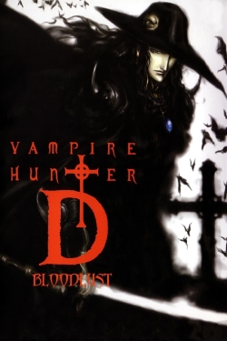 watch free Vampire Hunter D: Bloodlust