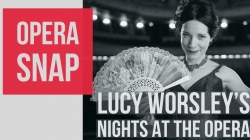 watch free Lucy Worsley's Nights at the Opera