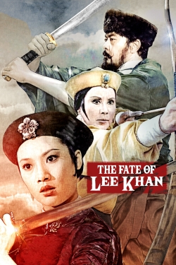 watch free The Fate of Lee Khan