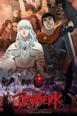 watch free Berserk: The Golden Age Arc 1 - The Egg of the King