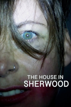 watch free The House in Sherwood