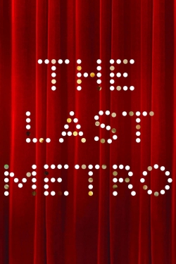 watch free The Last Metro