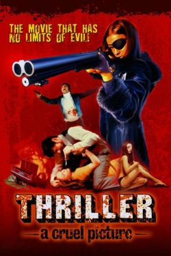 watch free Thriller: A Cruel Picture
