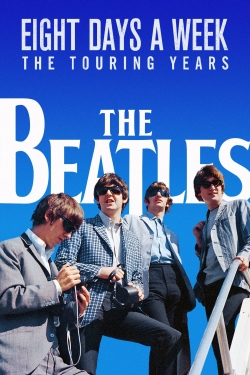 watch free The Beatles: Eight Days a Week - The Touring Years