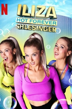 watch free Iliza Shlesinger: Hot Forever