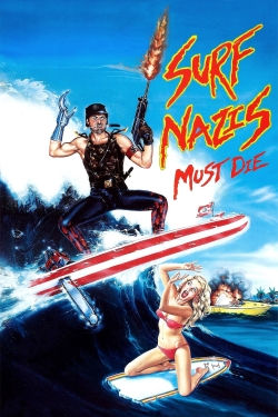 watch free Surf Nazis Must Die