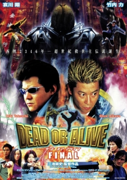watch free Dead or Alive: Final